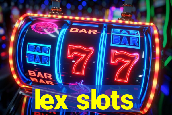lex slots